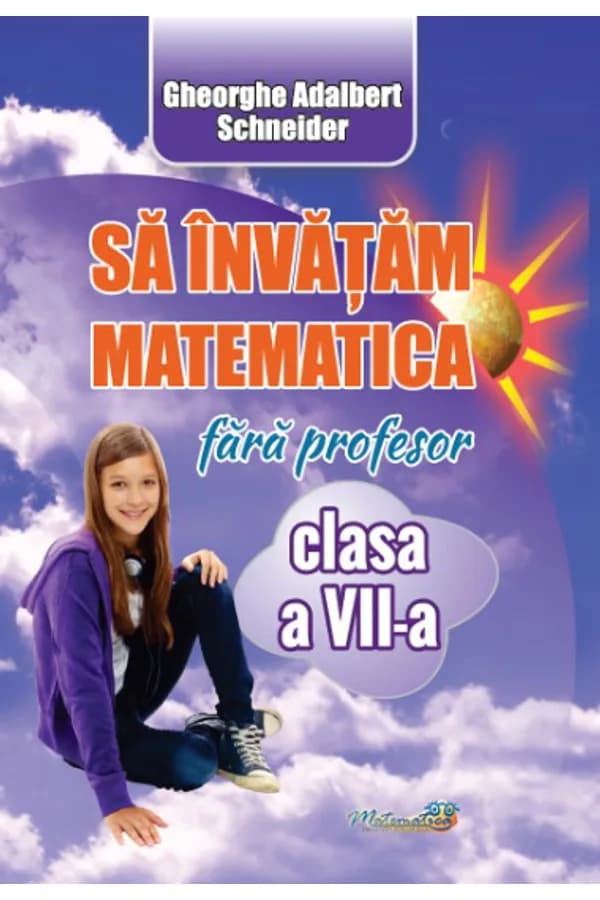 Coperta cărții Să învățăm matematică fără profesor. Clasa a VII-a