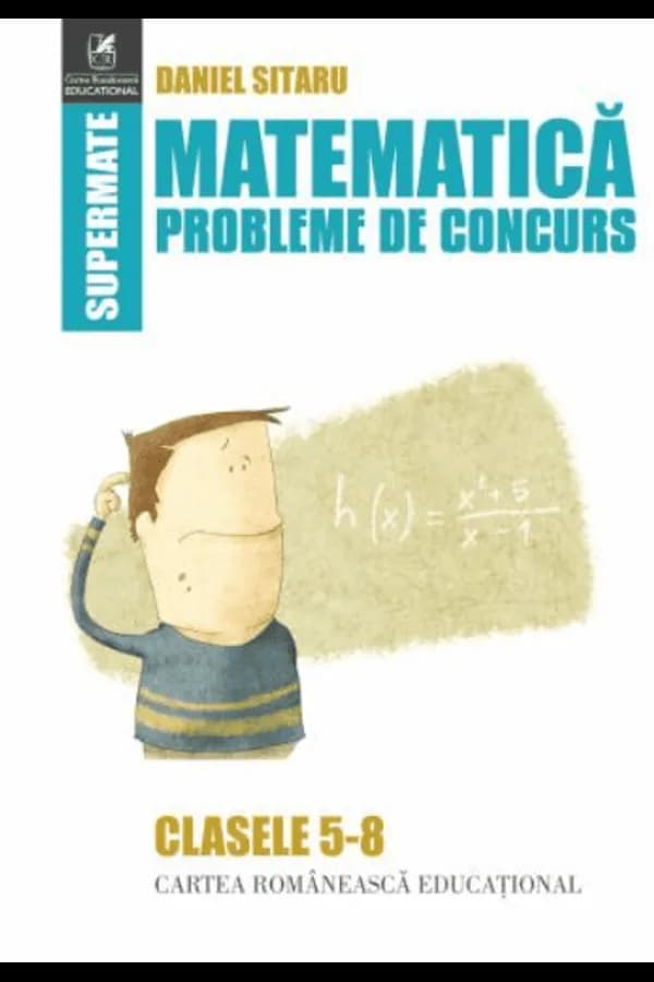 Coperta cărții Matematică. Probleme de concurs. Clasele V-VIII