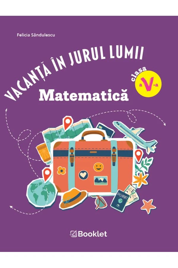 Coperta cărții Vacanță în jurul lumii. Matematică - clasa a V-a (Ediția 2026)