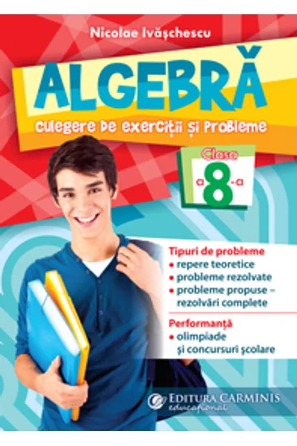 Coperta cărții Algebră. Culegere de exerciții și probleme. Clasa a VIII-a