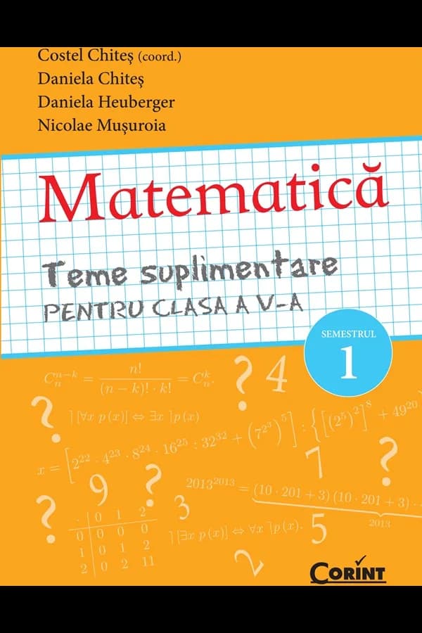 Coperta cărții Matematică. Teme suplimentare pentru clasa a V-a. Semestrul 1