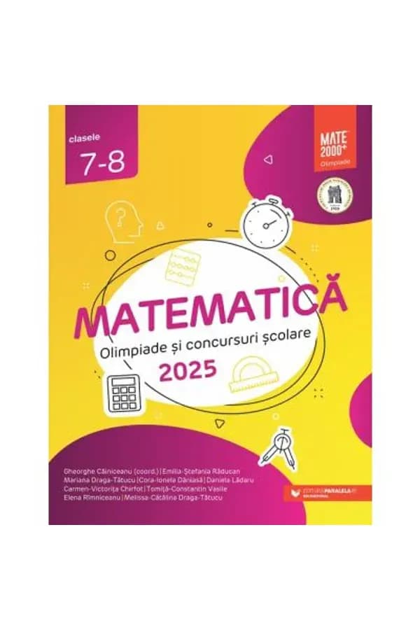 Coperta cărții Matematică. Olimpiade și concursuri școlare 2025. Clasele 7–8