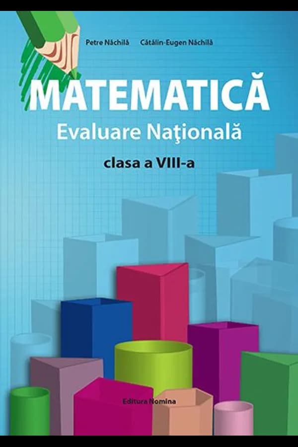 Coperta cărții Matematică. Evaluarea Națională - Clasa a VIII-a